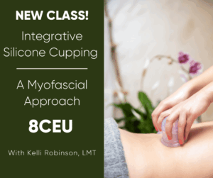 Integrative Silicone Cupping – A Myofascial Approach – December 16, 2026 – 8CEU